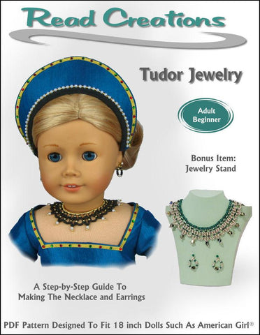 Read Creations Tutorials & Crafts Tudor Jewelry 18" Doll Jewelry Pattern larougetdelisle