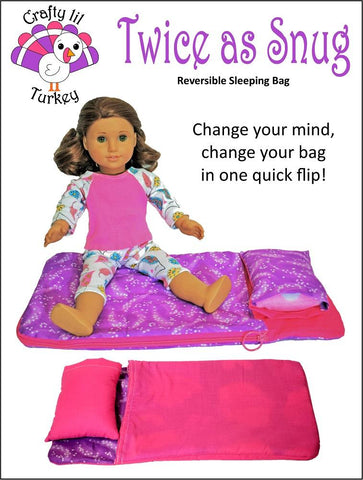 Crafty Lil Turkey 18 Inch Modern Twice As Snug Reversible Sleeping Bag 18" Doll Bedding Pattern larougetdelisle