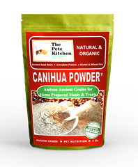 CANIHUA FLOUR ANCIENT SEED GRAIN THE PETZ KITCHEN COMPLETE PROTEIN WHEAT & GLUTEN FREE