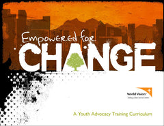 Empowered for Change: A Youth Advocacy Training Curriculum
