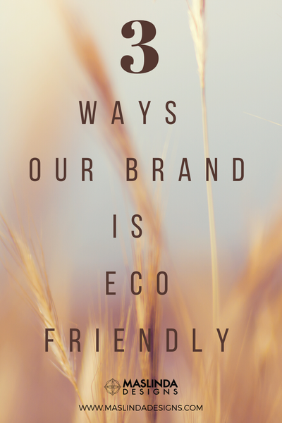 how our brand is eco friendly