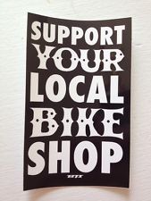 Picture saying support your local bike shop