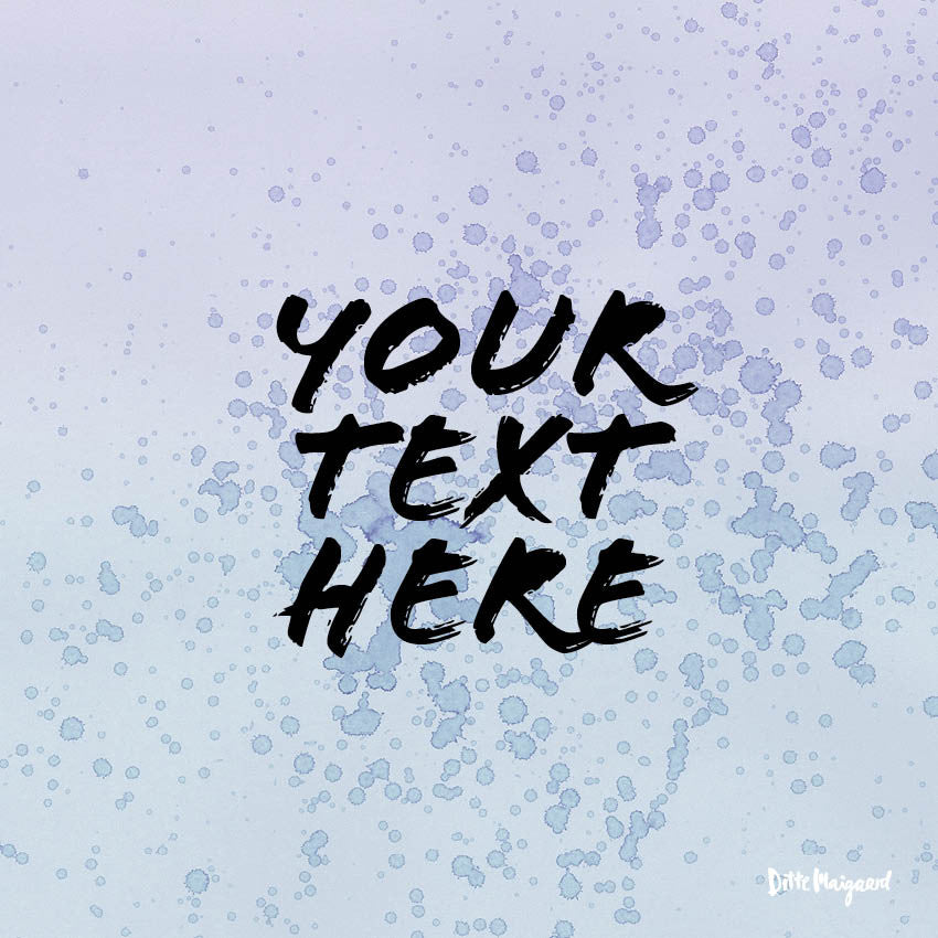 Make Your Own Statement Poster With Your Text Ditte Maigaard Studio