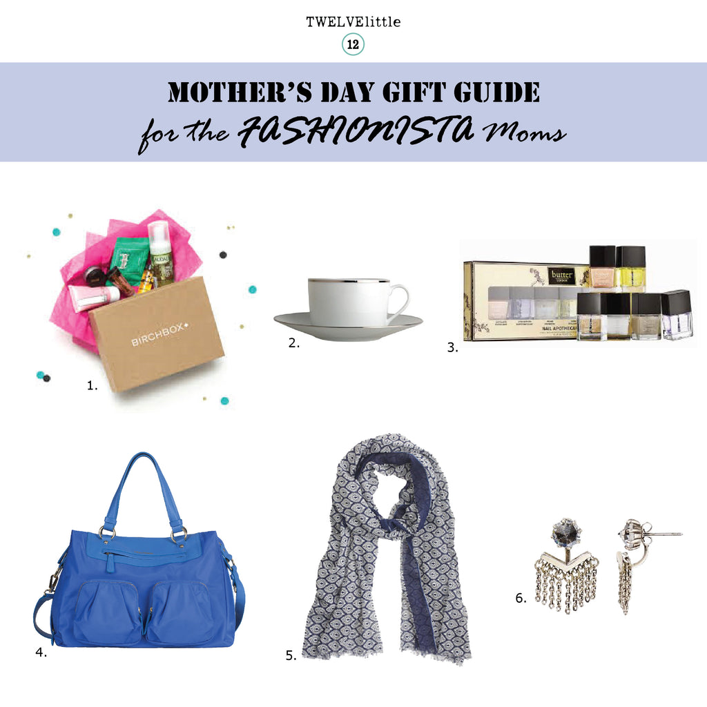 Mother's Day Gift Guide 2015 for the Fashionista Moms
