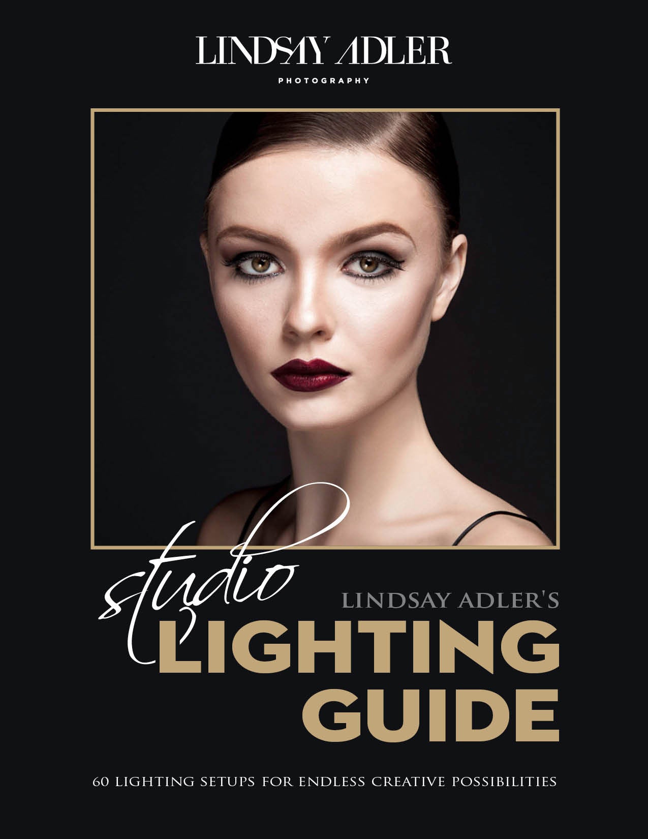 Studio Lighting Guide By Lindsay Adler