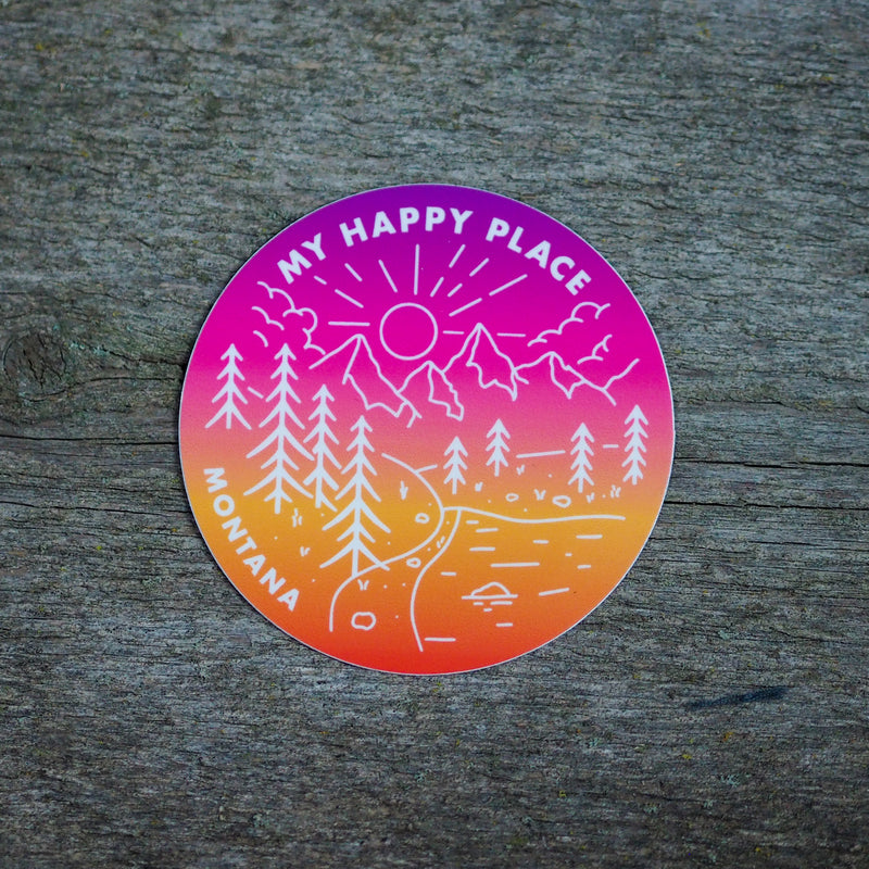 My Happy Place Ombre Sticker - MONTANA SHIRT CO.