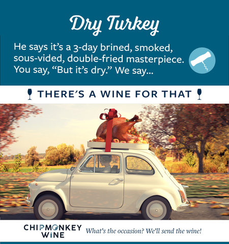 Dry Turkey Chipmonkey Wine