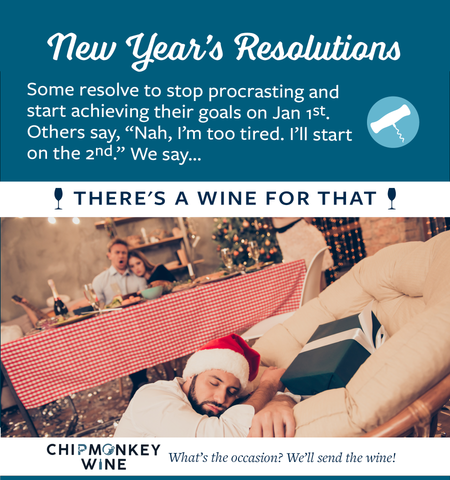 New Years Resolutions Chipmonkey Wine