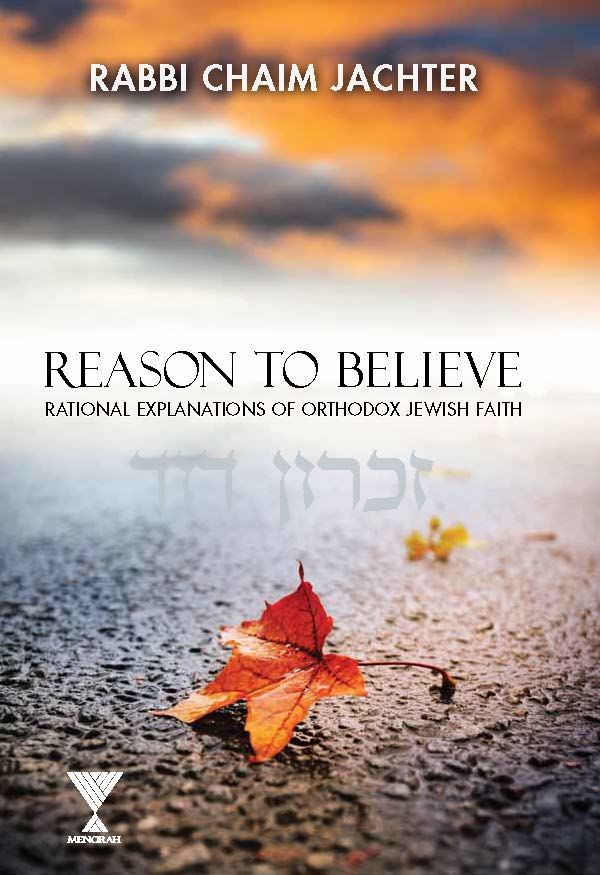 reason to believe: rational explanations of orthodox jewish