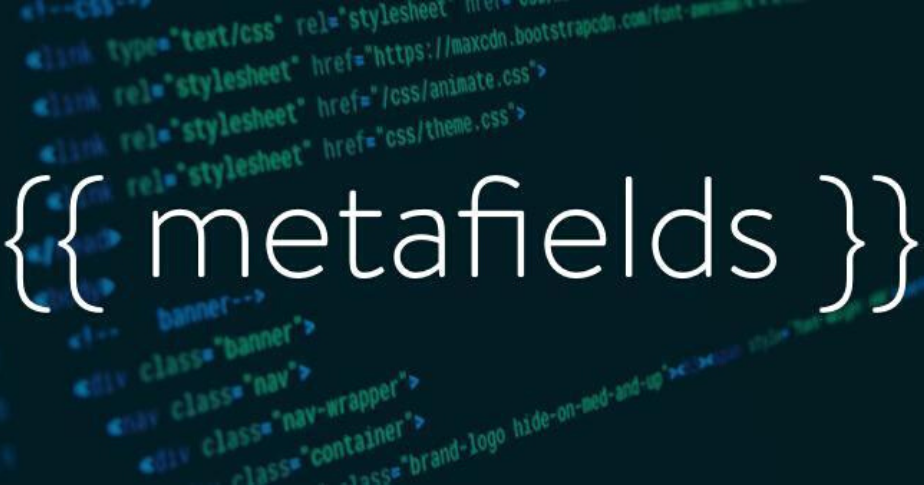 metafields