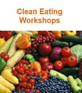 Clean Eating Workshops
