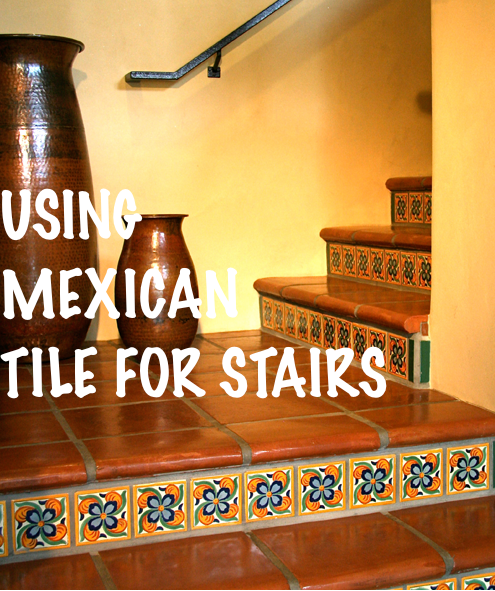 Southwest Interior Design Tip How To Add Mexican Tiles To