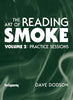 The Art of Reading Smoke Volume 2: Practice Sessions