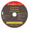 Live Fire Training: Principles and Practice, Instructor's Toolkit