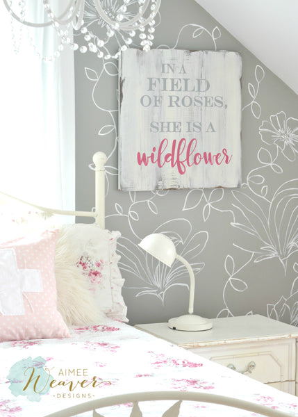In a field of roses, she is a wildflower - sign by Aimee Weaver Designs