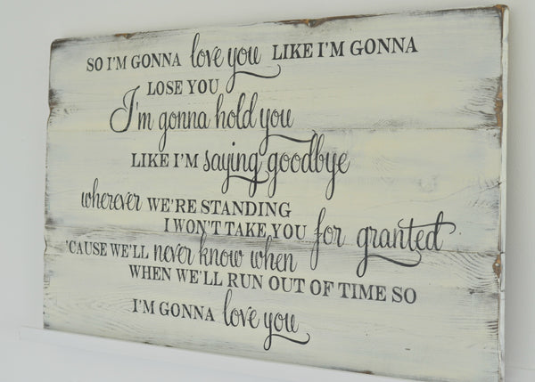 So I'm gonna love you - custom sign by Aimee Weaver Designs