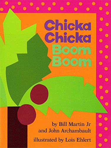 Best Books for Babies & Toddlers: Chicka Chicka Boom Boom by Bill Martin Jr.