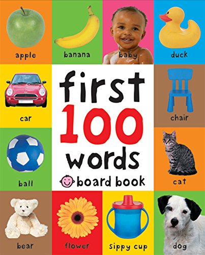 Best Books for Babies & Toddlers: First 100 Words by Roger Priddy