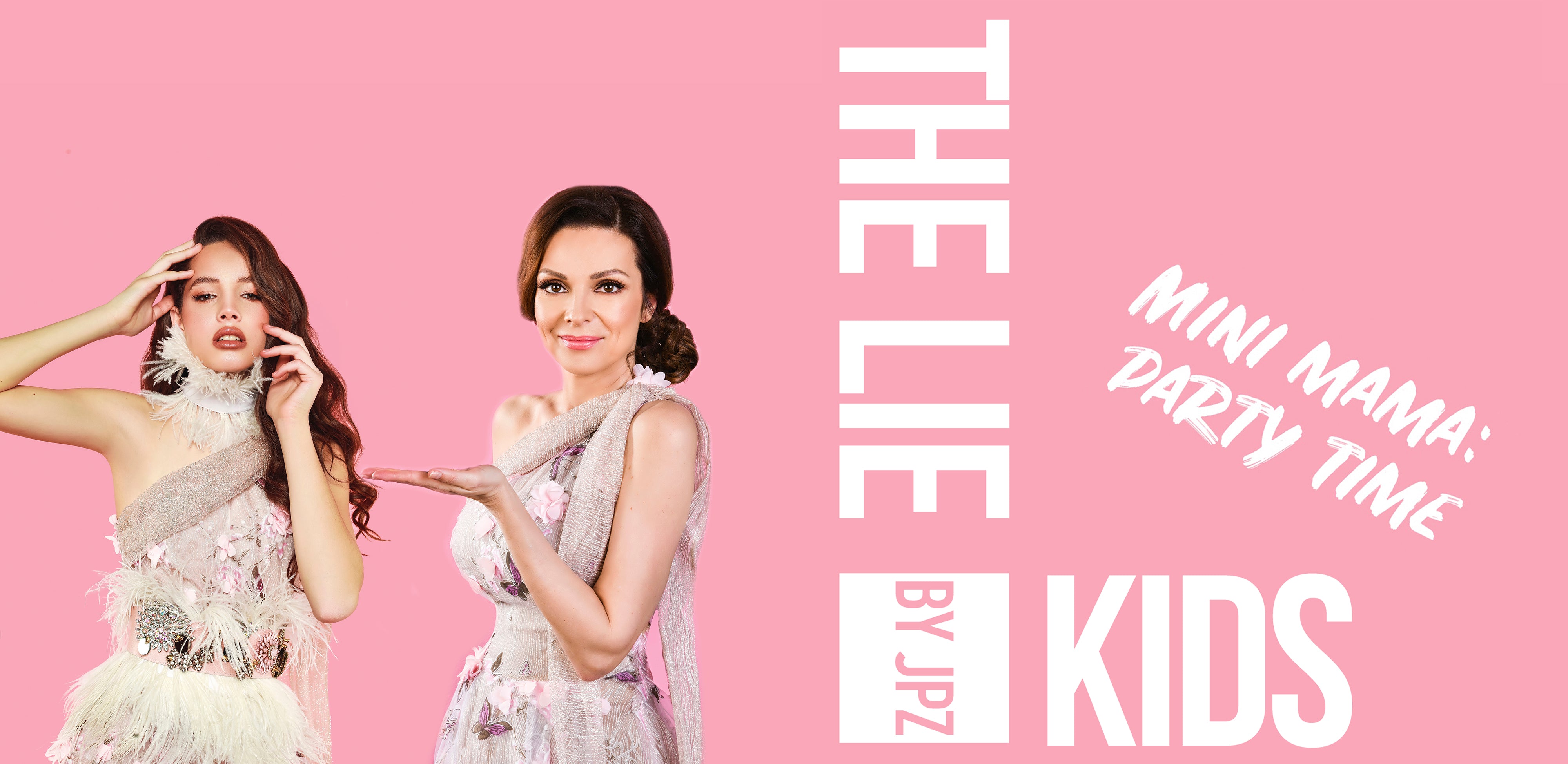 The Lie by JPZ Kids Launch: Mini Mama - Party Collection - The Lie by JPZ