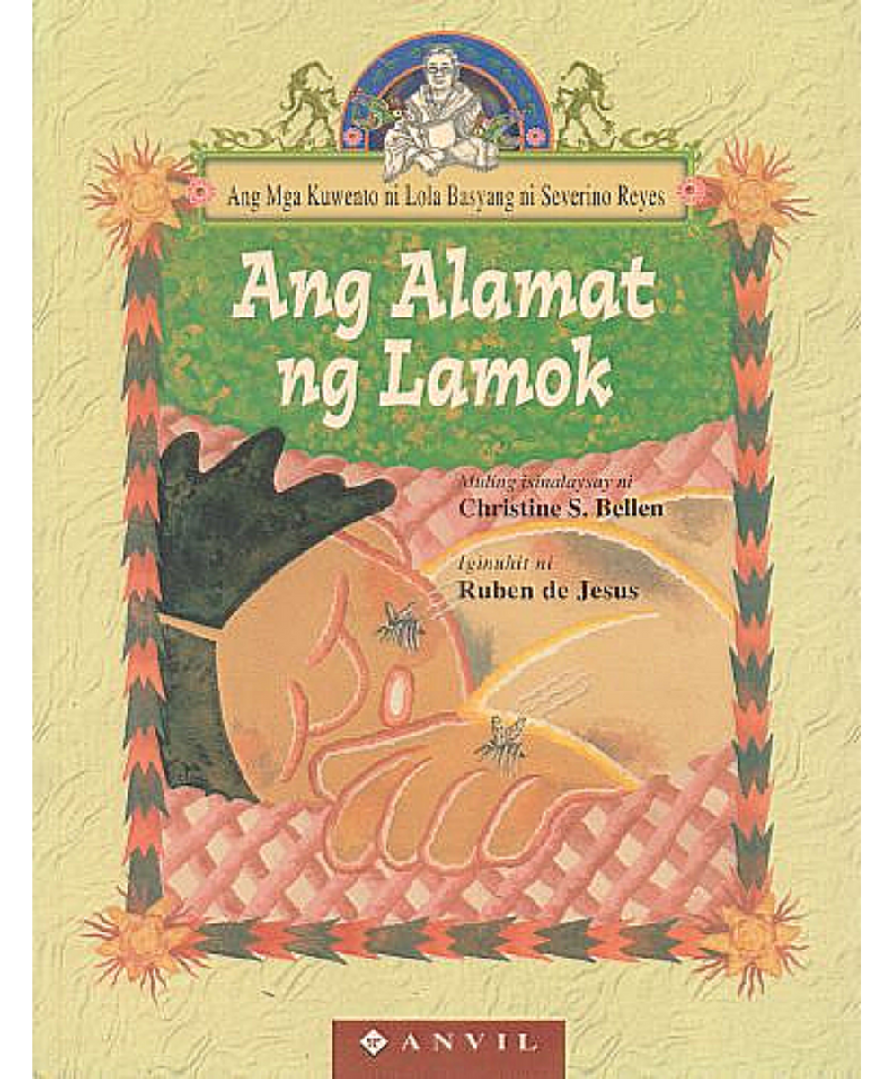 Lola Basyang Ang Alamat Ng Lamok Philippine Expressions Bookshop 9073