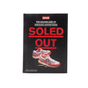 Phaidon Soled Out Sneaker Freaker Book