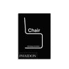 Phaidon Chair: 500 Designs That Matter Book