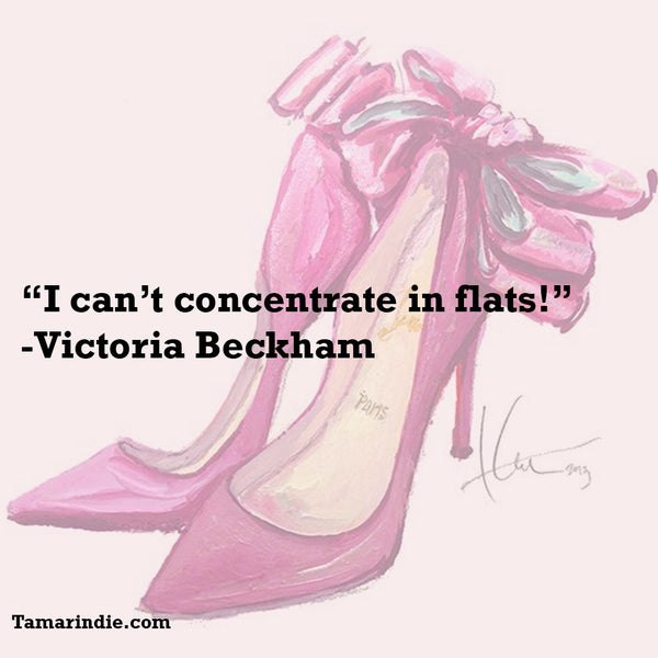 Victoria Beckham Quote- Flats