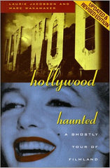 Hollywood Haunted: A Ghostly Tour of Filmland / by Laurie Jacobson