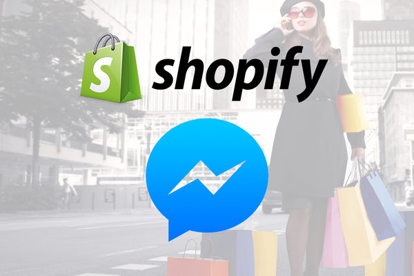 Shopify - Facebook Messenger
