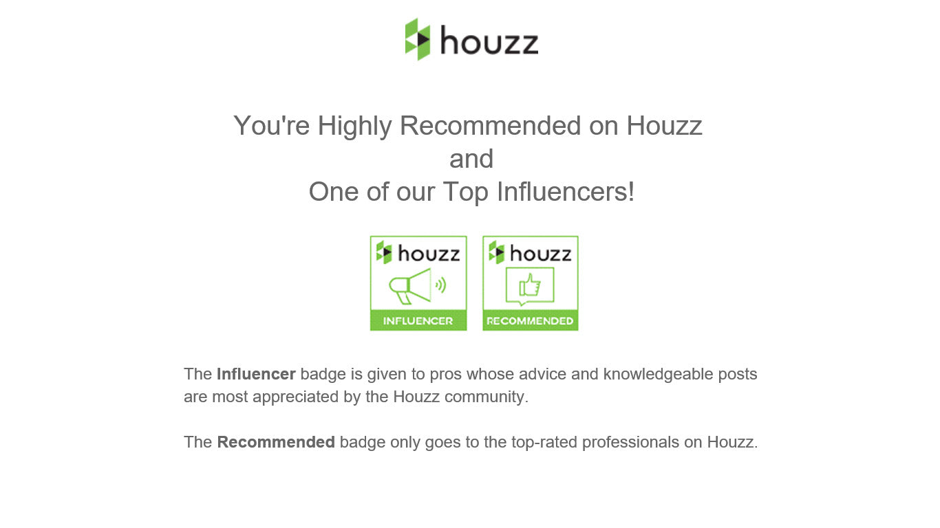 Houzz rates Signarture Highly Recommended and a Top Influencer