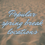 Best Spring Break Destinations