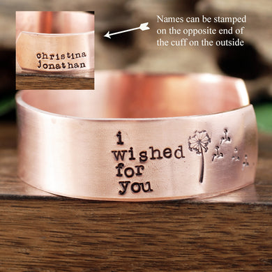 I Wished For You Wide Cuff Bracelet - Choose A Metal