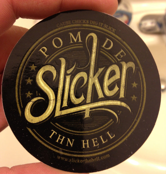 Slicker Thn Hell Pomade top label