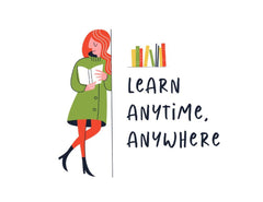 illustrated woman leaning against a wall with the Words "Learn Anytime, Anywhere