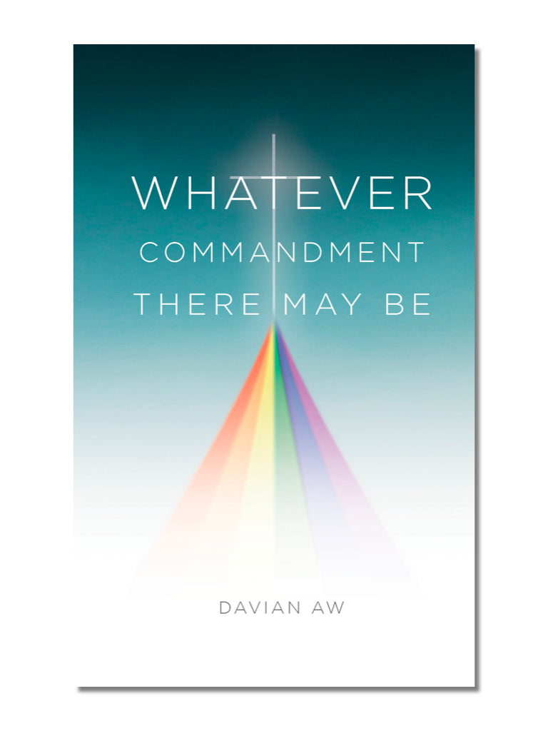 Whatever Commandment There May Be