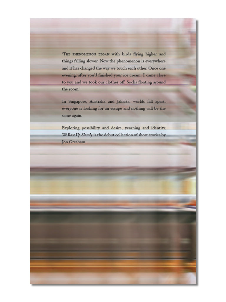 We Rose Up Slowly (2nd Printing)