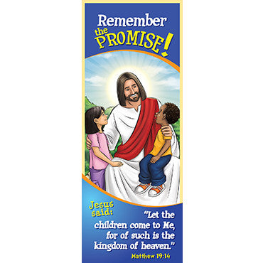 Bookmark - Remember the Promise! Matthew 19:14 (Pack of 25)