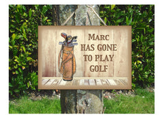 Gone to Play Golf Hanging Personalised Sign Custom Made at Honeymellow in Metal or Wood