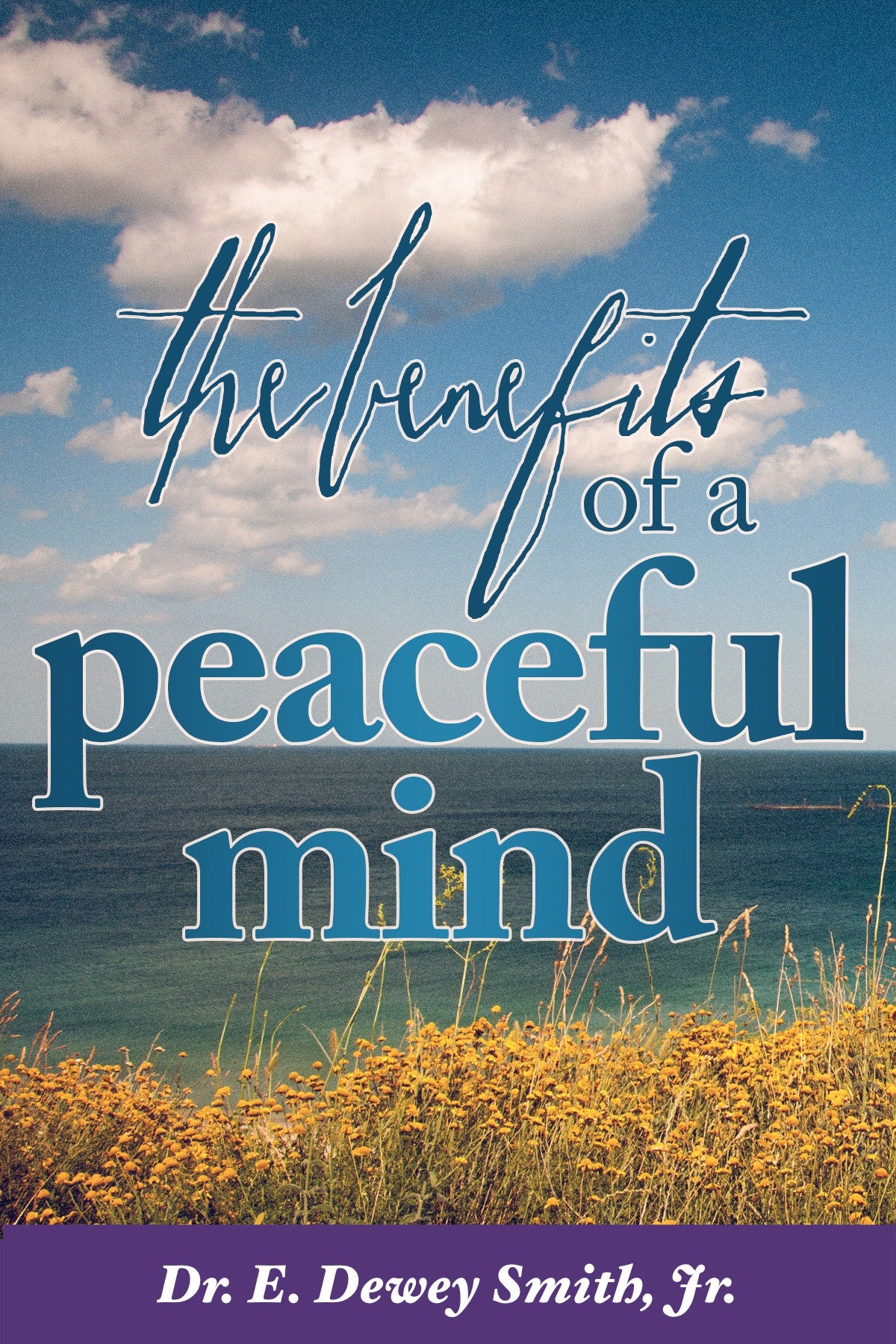 benefits of a peaceful mind