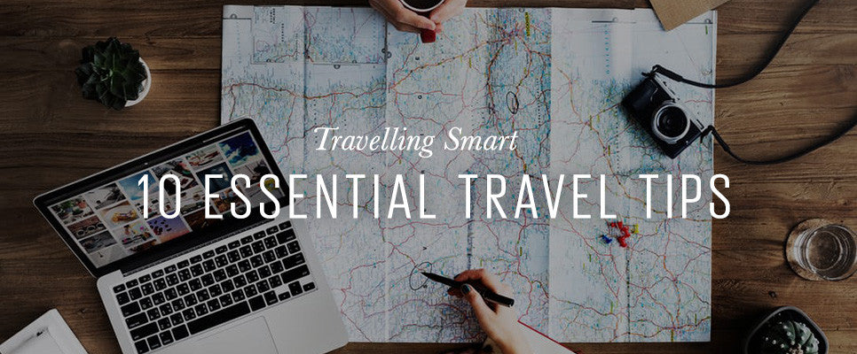 10 Essential Travel Tips | No More Ugly Blog