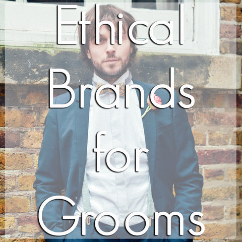 Ethical Brands for Groom