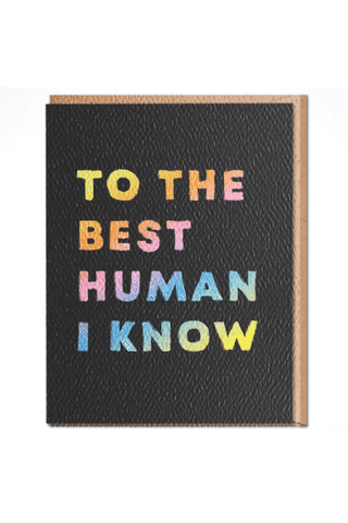 To The Best Human Card