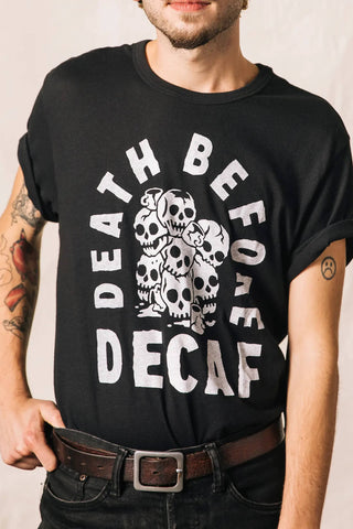 death before decaf tee