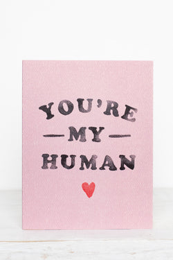 You're My Human Card - Kariella