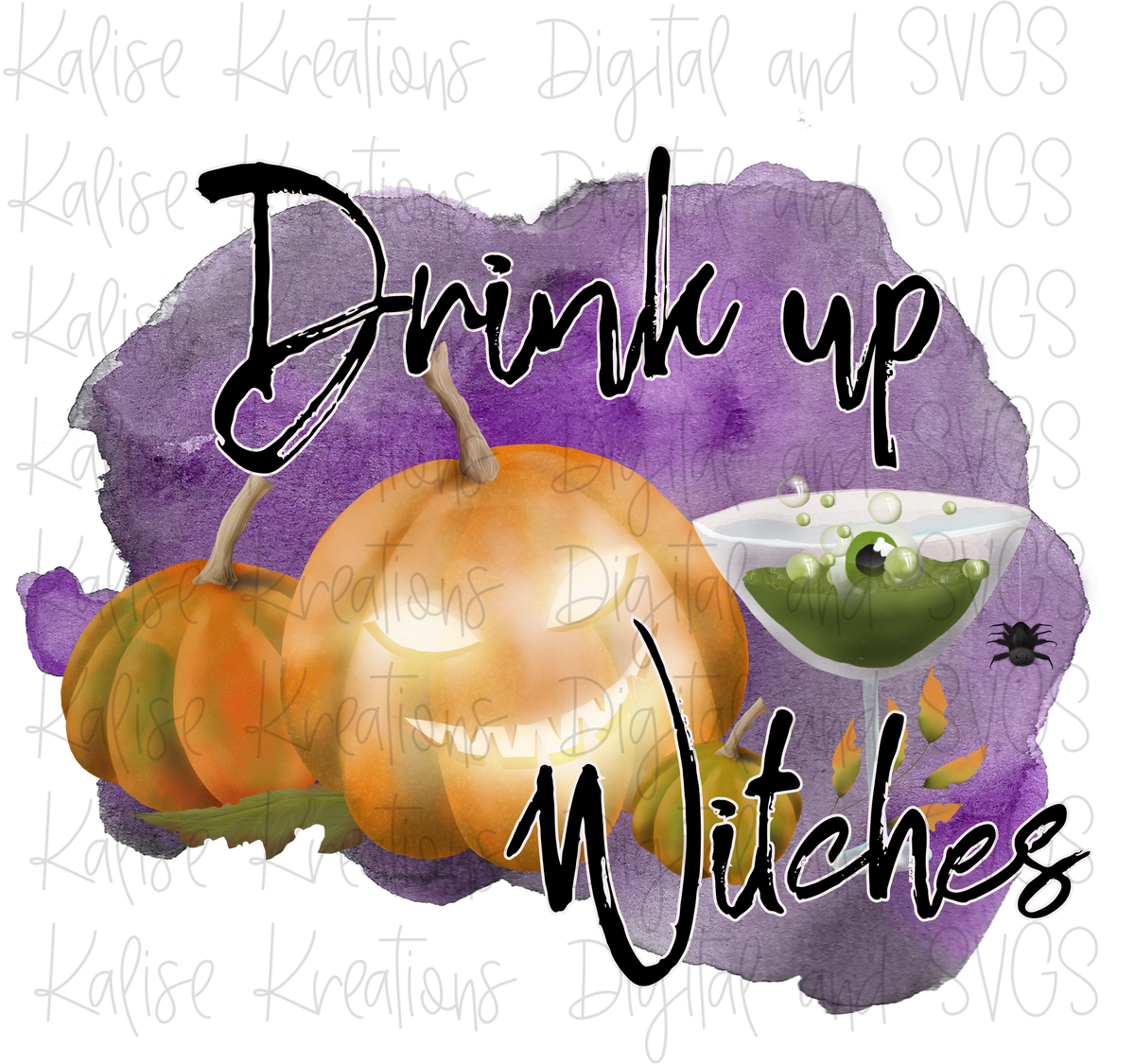 Drink Up Witches Png Kalise Kreations Designs