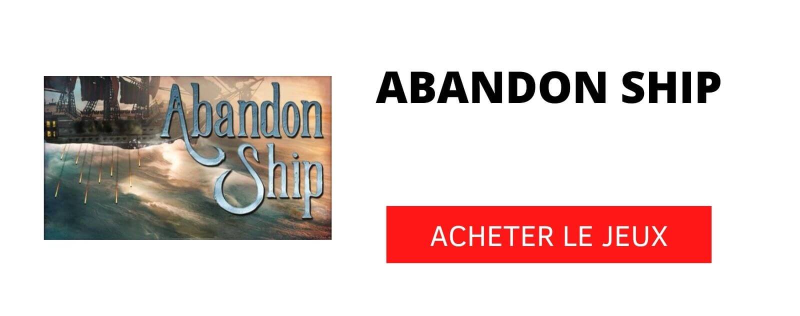 acheter-abandon-ship