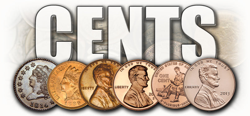 Large Cents, Indian Cents, Wheat Cents, Lincoln Cents,