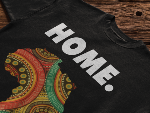 home is africa african culture t shirt with african tribal design
