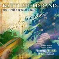 Battlefield Band Beg and Borrow