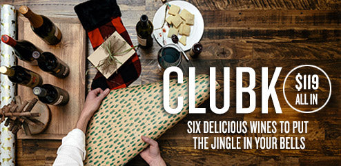 ClubK. $119 all in. Six delicious wines to put the jingle in your bells.